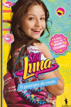 Soy Luna - O Princípio do Verão