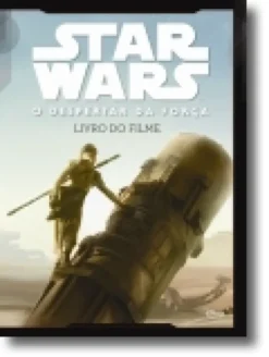 Star Wars: O Despertar da Força - Livro do Filme