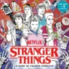 Stranger Things - O Livro de Colorir Completo