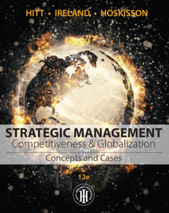 Strategic Management: Concepts and Cases: Competitiveness and Globalization