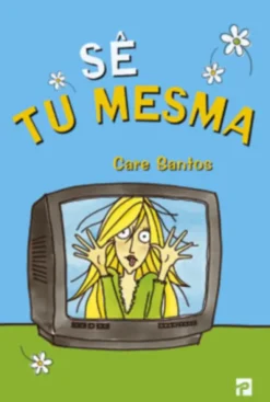 Sê tu Mesma