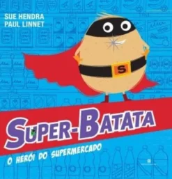 Super-Batata, o Herói do Supermercado