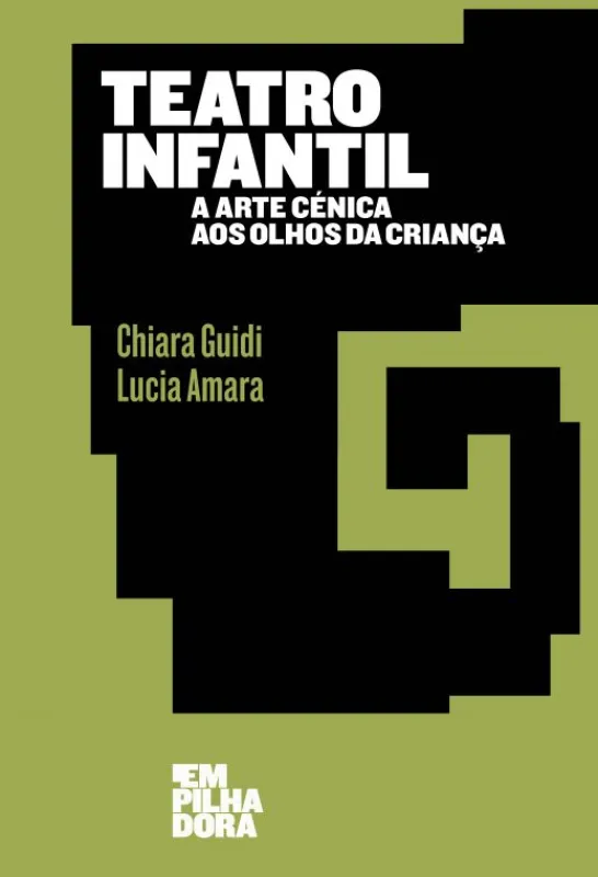 Teatro Infantil - A Arte Cénica aos Olhos da Criança