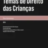 Temas de Direito das Crianças