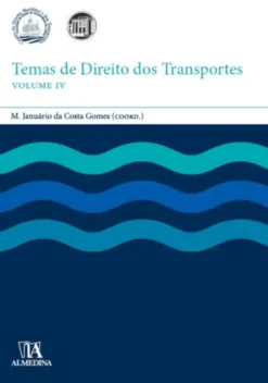 Temas de Direito dos Transportes IV