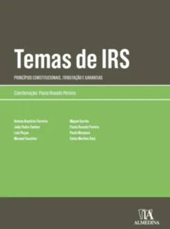 Temas de IRS- Princípios Constitucionais, Tributação e Garantias