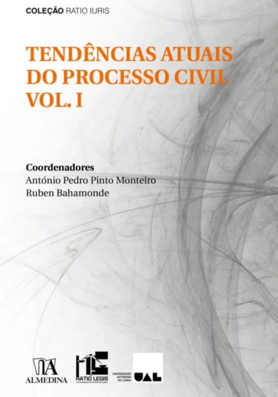 Tendências Atuais do Processo Civil - Vol. I