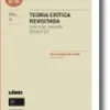 Teoria Crítica Revisitada - Critical Theory Revisited