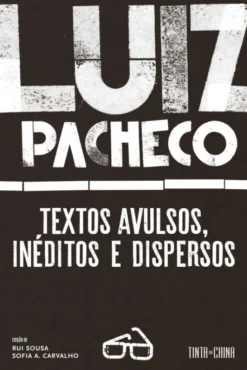 Textos Avulsos, Inéditos e Dispersos