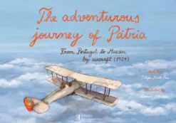The Adventurous Journey of Pátria - From Portugal to Macau by Aircraft (1924)