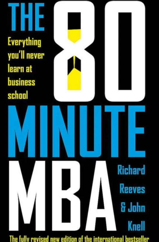 The 80 Minute MBA