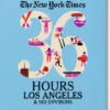 The New York Times: 36 Hours, Los Angeles & Beyond