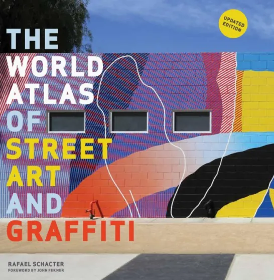 The World Atlas of Street Art and Graffiti