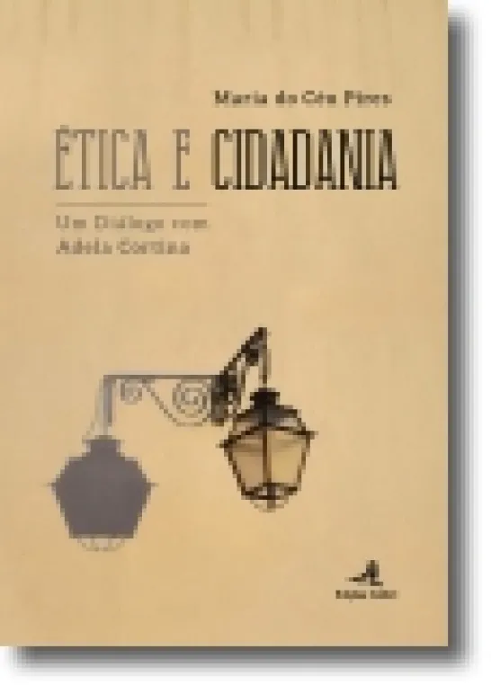 Ética e Cidadania: Um Diálogo com Adela Cortina