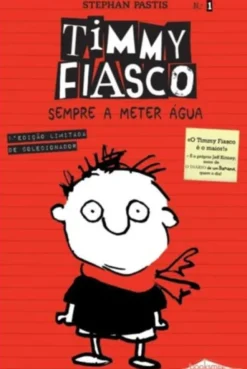 Timmy Fiasco - Sempre a Meter Água