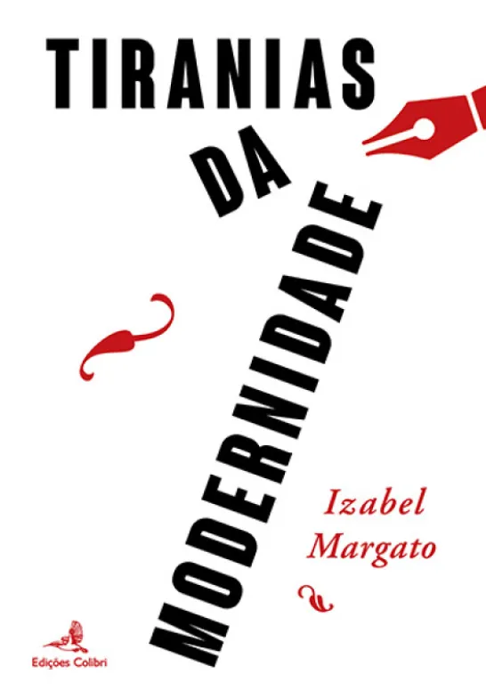 Tiranias da Modernidade
