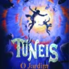 Túneis - O Jardim do Segundo Sol - Livro 3