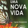 Toda Uma Nova Vida