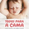 Todos Para a Cama