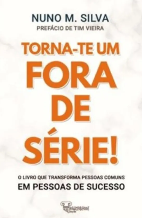 Torna-te Um Fora de Série!