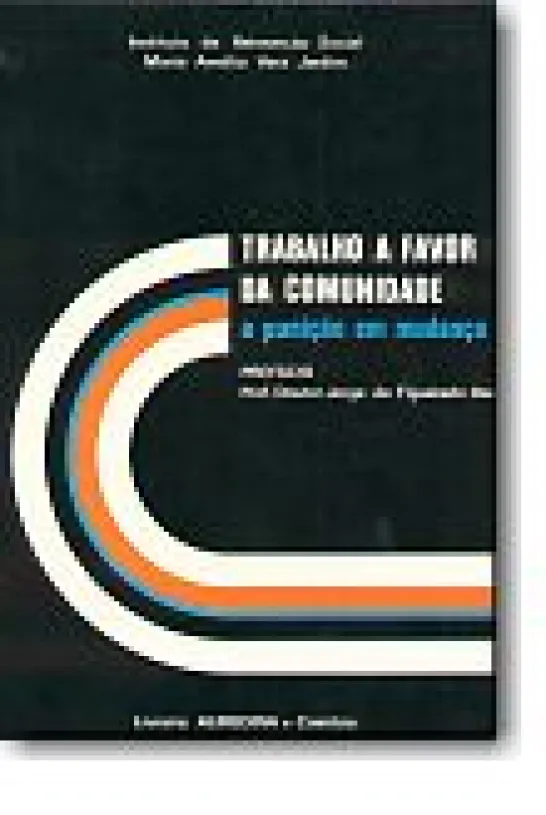Trabalho a Favor da Comunidade - A punição em mudança