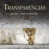 Transparências Jovens e a Arte de Discernir - 20 grandes entrevistas