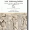 Tratado Anatómico dos Ossos, Vasos Linfáticos e Glândulas - Antecedido da Oração de Sapiência feita e recitada no dia 11 de Setembro de 1791