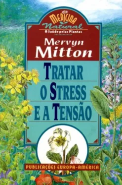 Tratar o Stress e a Tensão
