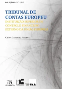 Tribunal de Contas Europeu - Instituição Superior de Controlo Financeiro Externo da União Europeia