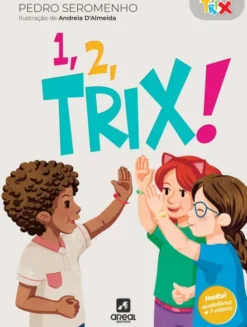 1, 2, Trix!