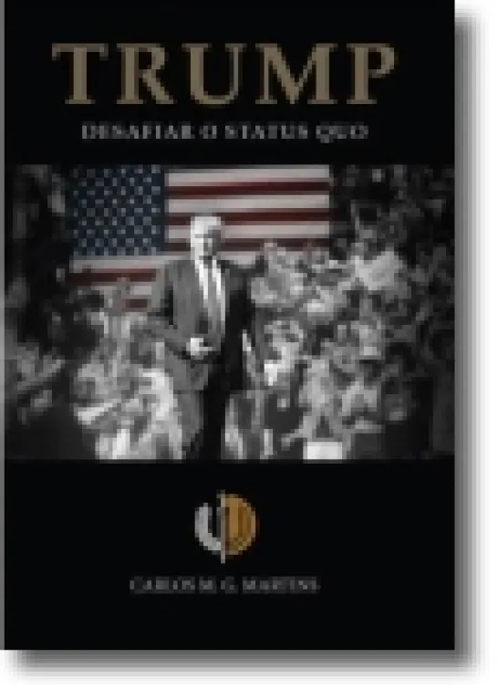 Trump, Desafiar o Status Quo