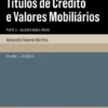 Títulos de crédito e valores mobiliários. Parte II. 1. As ações