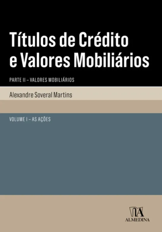 Títulos de crédito e valores mobiliários. Parte II. 1. As ações