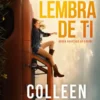 Tudo Me Lembra de Ti - Ed. Limitada Filme