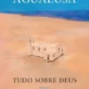 Tudo Sobre Deus