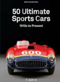 50 Ultimate Sports Cars: 1910s to Present