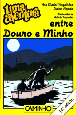 Uma Aventura entre Douro e Minho