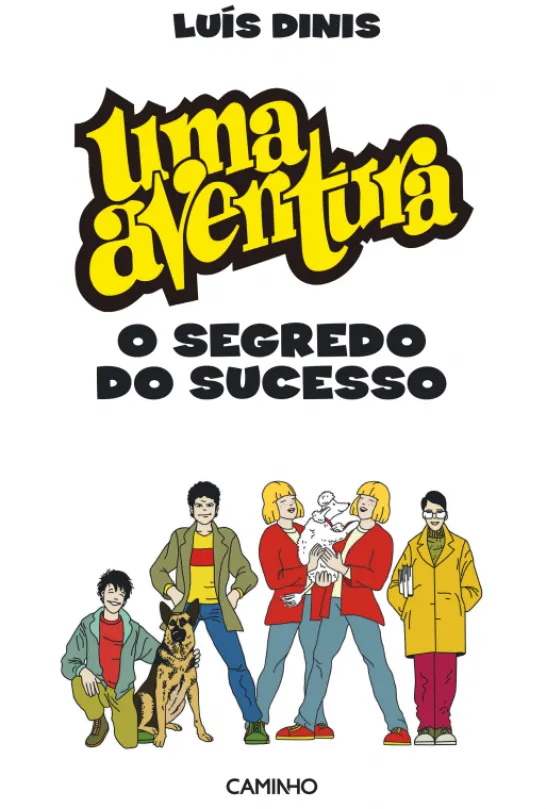 «Uma Aventura». O Segredo do Sucesso