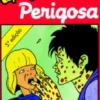 Uma aventura perigosa