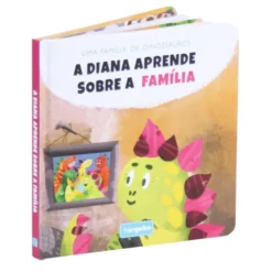 Uma Família de Dinossauros- A Diana Aprende Sobre a Família