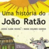 Uma História do João Ratão