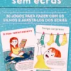 Uma Pausa Sem Ecrãns - Atividades Zen