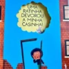 Uma Ratinha Devorou a Minha Casinha