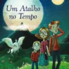 Um Atalho no Tempo