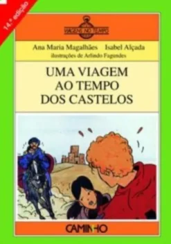 UMA VIAGEM AO TEMPO DOS CASTEL