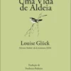 Uma Vida de Aldeia