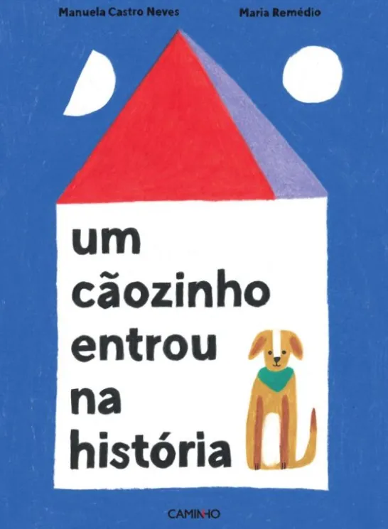 Um Cãozinho Entrou na História