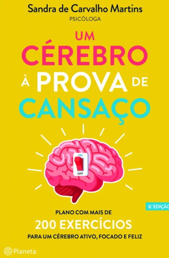 Um Cérebro à Prova de Cansaço