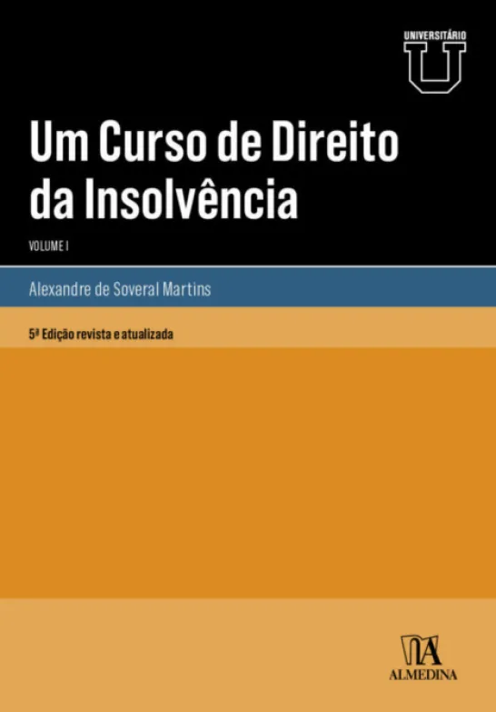 Um Curso de Direito da Insolvência - Vol. I