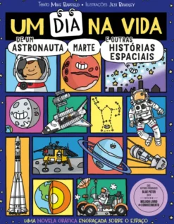 Um Dia na Vida de um Astronauta, Marte e outras Histórias Espaciais